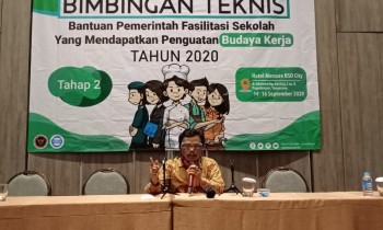 Bimbingan Teknis Bantuan Pemerintah Failitas Sekolah yang Mendapatkan Penguatan Budaya Kerja Tahun 2020